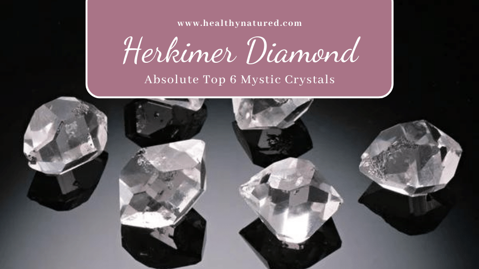 herkimer diamond mystic healing crystals