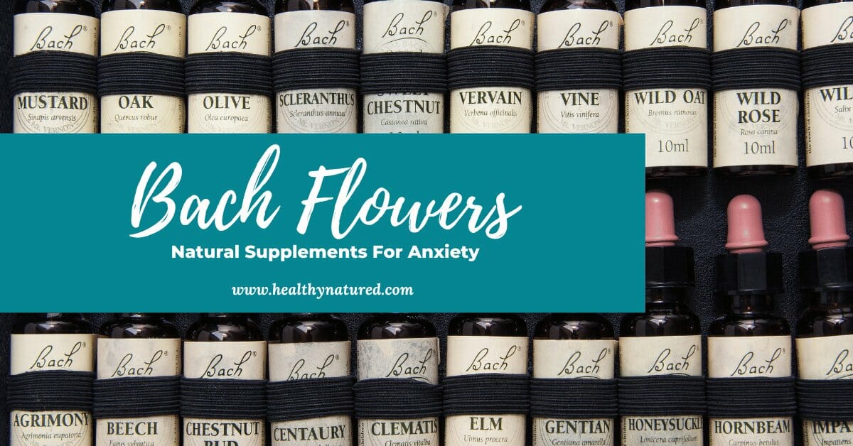 bach flowers natural supplements for anxiety