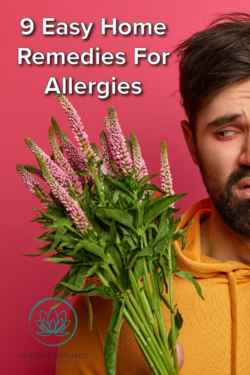 9 Home Remedies For Allergies To Clear Allergy Symptoms.