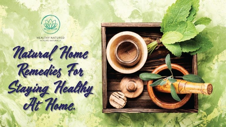 20 Natural Home Remedies - You Can Stay Healthy At Home Tips