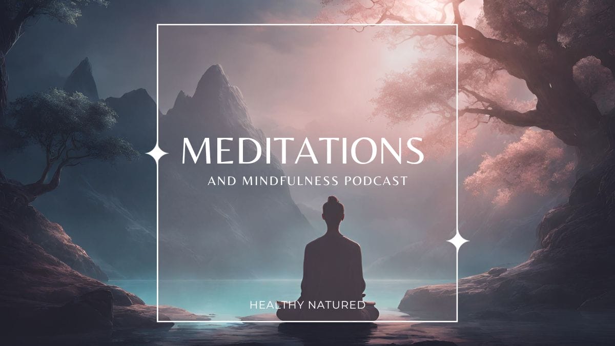 meditations and mindfulness podcast