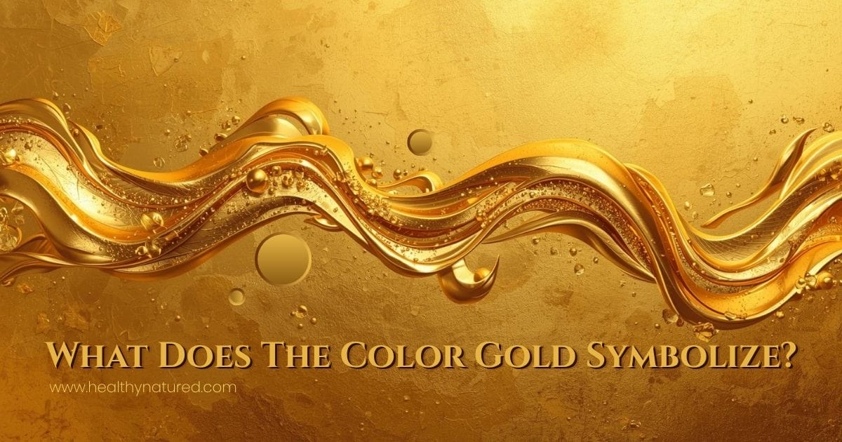 What Does The Color Gold Symbolize? Psychological &amp; Esoteric Meaning